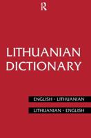 Lithuanian Dictionary: Lithuanian-English, English-Lithuanian 1138173770 Book Cover