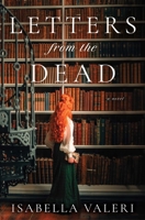 Letters from the Dead: A Novel 1668065061 Book Cover