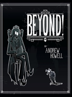 Beyond! 1525592572 Book Cover