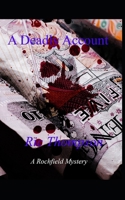 A Deadly Account: A Rochfield Mystery 1517652855 Book Cover