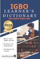 Igbo Learner's Dictionary: Igbo-English, English-Igbo 1708898352 Book Cover