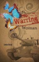 The Warring Woman 1619044242 Book Cover