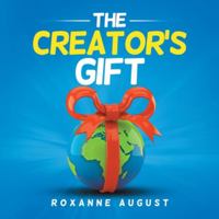 The Creator's Gift 1479612162 Book Cover