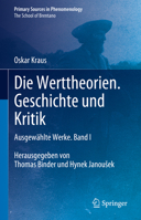 Oskar Kraus: Sämtliche Werke. Band 1: Die Werttheorien 3031281632 Book Cover