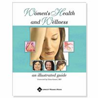 Women's Health and Wellness: An Illustrated Guide 1587790564 Book Cover