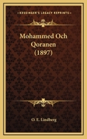 Mohammed Och Qoranen (1897) 1166299597 Book Cover