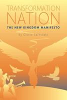 Transformation Nation: The New Kingdom Manifesto 1541372077 Book Cover