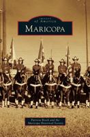 Maricopa (Images of America: Arizona) 0738579955 Book Cover