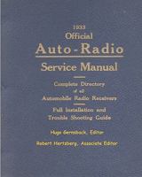 1933 Official Auto-Radio Service Manual: Complete Directory of All Automobile Radio Receivers 1450596940 Book Cover