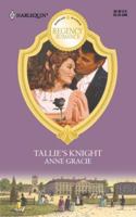 Tallie's Knight 037351137X Book Cover