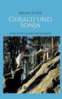 Gerald und Sonja: Eine Sch�lerfreundschaft 3347313224 Book Cover