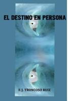 El Destino En Persona 1517179092 Book Cover
