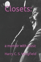 Closets: A Memoir with Music 1719807655 Book Cover