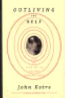Outliving the Self: Generativity and the Interpretation of Lives 0393315231 Book Cover