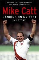 Landing on My Feet: My Story 0340936614 Book Cover