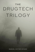 The DrugTech Trilogy 0646852558 Book Cover