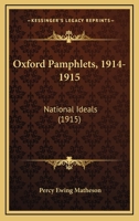 Oxford Pamphlets, 1914-1915: National Ideals 0548623341 Book Cover