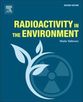 Radioactivity in the Environment 0444641467 Book Cover