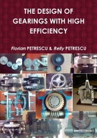 The Design of Gearings with High Efficiency 1446790541 Book Cover