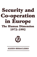 Security and Co-operation in Europe: The Human Dimension 1972-1992 1138881937 Book Cover