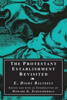The Protestant Establishment: Aristocracy and Caste in America 0394703340 Book Cover