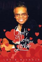 God's Love for Lovie 1513622633 Book Cover