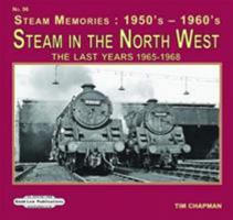 Steam in the North West: Including: Carlisle, Manchester, Carnforth, Shap, Ais Gill & More (Steam Memories 1950's-1960's) 1909625760 Book Cover