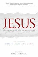 JESUS: One Story as Told by Four Witnesses 0692938974 Book Cover