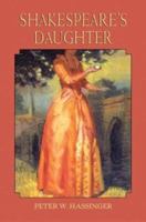 Shakespeare's Daughter 0060284676 Book Cover