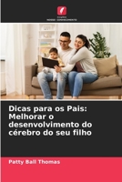 Dicas para os Pais: Melhorar o desenvolvimento do cérebro do seu filho 6205845830 Book Cover