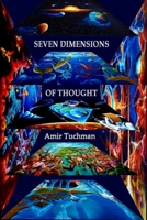 Seven Dimensions of Thought B0CGKZ5MZV Book Cover