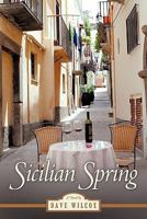 Sicilian Spring 1452091757 Book Cover