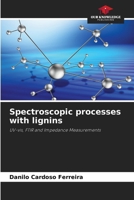 Spectroscopic processes with lignins 6207780345 Book Cover