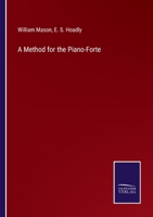 A Method for the Piano-Forte 3744793230 Book Cover