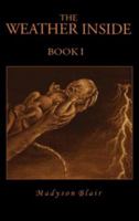The Weather Inside 0991200624 Book Cover
