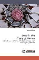 Love in the Time of Money 3838306201 Book Cover