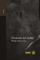 Dinamica del Medio 9491515543 Book Cover