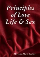 Principles of Love Life & Sex B088GMJ37J Book Cover