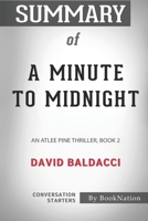 Summary of A Minute to Midnight: Conversation Starters B08R77TVBC Book Cover