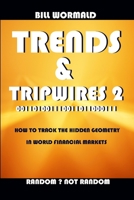 Trends and Tripwires 2 - Random Not Random 1411661214 Book Cover