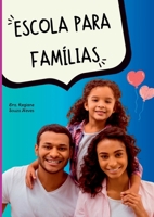 Escola Para Fam lias (Portuguese Edition) 6526612644 Book Cover