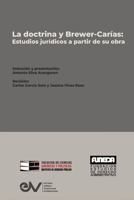 La doctrina y Brewer-Carías: Estudios jurídicos a partir de su obra 9804100584 Book Cover