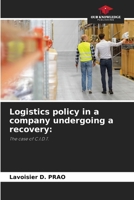Logistics policy in a company undergoing a recovery 6206917819 Book Cover