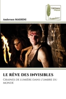 Le Rêve Des Invisibles (French Edition) 6209430392 Book Cover