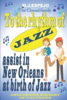 TO THE RHYTHM OF JAZZ B08HGTT5J9 Book Cover