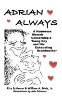 Adrian Always: A Humorous Memoir Concerning a Young Boy and His Exhausting Grandmother null Book Cover