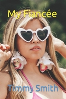 My Fiancée B0CQRPKT3F Book Cover