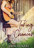 Taking Chances 1943572135 Book Cover