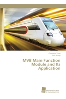 MVB Main Function Module and Its Application 620232273X Book Cover