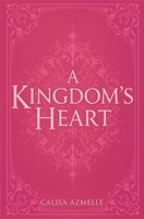 A Kingdom's Heart B0G6H59XZP Book Cover